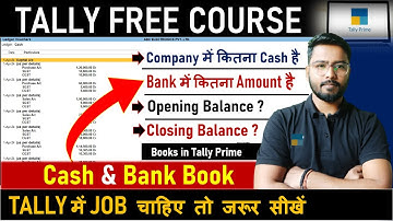 Tally Prime - Cash & Bank Book | Opening & Closing Balance Tally Prime #tallyprime