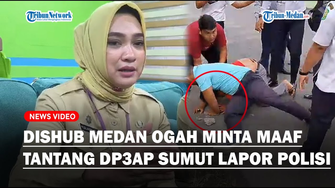 DISHUB Medan Tantang Dinas P3AP Lapor Polisi Usai Aniaya Satpam, Ogah Minta Maaf
