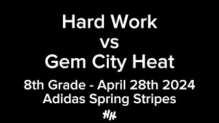 Hard Work vs Gem City Heat 2028 8th Grade April 28th 2024 Adidas Spring Stripes