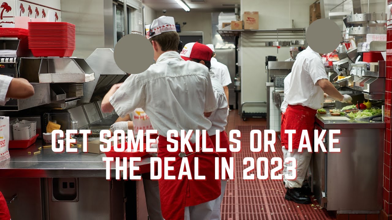 Get Some Skills Or Take The Deal In 2023 Part 2