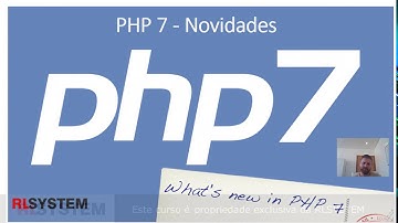 Curso PHP 7 - Novidades - Aula 1 - Introdução - RL System