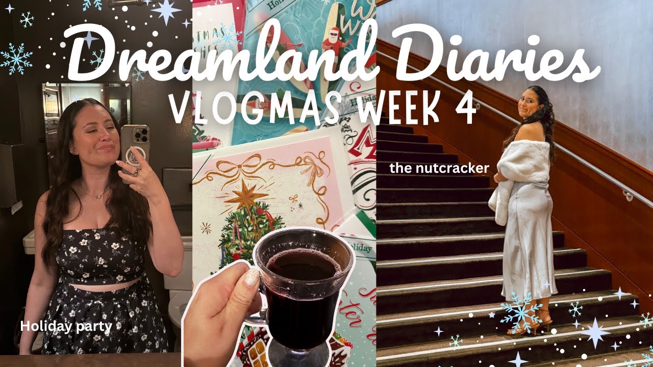 Vlogmas Week 4🎄♥️🧸 work holiday party, Nutcracker ballet, and cozy holiday vibes