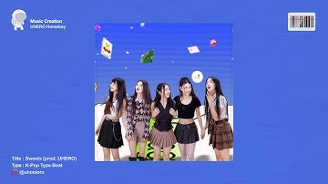 Thumbnail of NewJeans Type Kpop Beat ‘Sweets’  | prod. UHERO