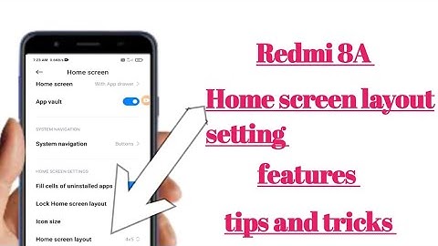 Redmi 8A Home screen layout setting features tips and tricks