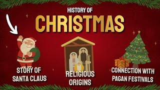 The History of Christmas (Religious & Pagan Origins)