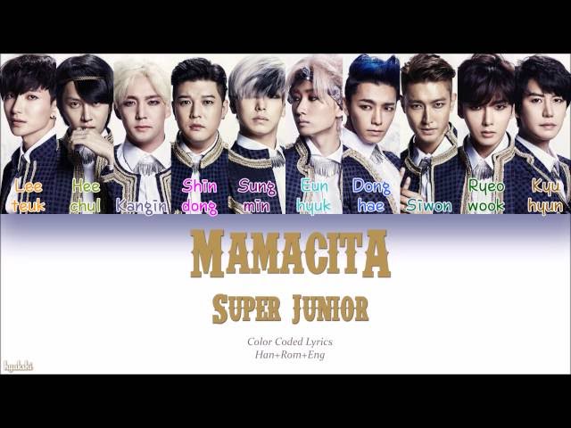 Super Junior (슈퍼주니어) – MAMACITA (아야야) (Color Coded Lyrics) [Han/Rom/Eng] class=