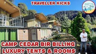 Camp Cedar | Bir Billing | Luxury Tents & Rooms | Traveller Kicks
