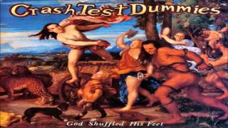 Video thumbnail of "Crash Test Dummies - In The Days Of The Caveman (Remastered)"