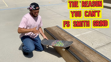 FS SMITH GRINDS. THE TRICK TO THE TRICK