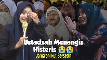 Ketika Mumpuni Menangis Histeris, Jamaah Ikut Bersedih 😭😭|| Ustadzah Mumpuni Handayayekti Terbaru