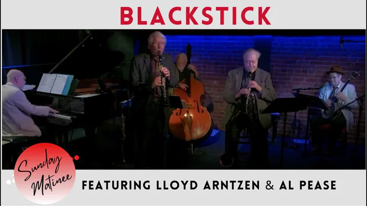 Blackstick f. Al Pease and Lloyd Arntzen w. Special Guest Bob Cadwallader