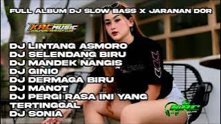 DJ LAGU JAWA FULL ALBUM TERPOPULER | LINTANG ASMORO X SELENDANG BIRU SLOW BASS X JARANAN DOR TERBARU