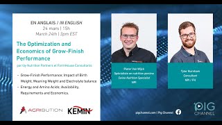 Pig Channel - The Optimization and Economics of Grow-Finish Performance - 24/03/2023