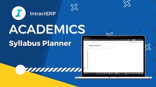 Academics - Syllabus Planner Tutorial - IntractERP screenshot 2