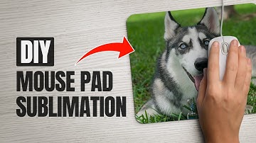 How To Make a Sublimation Mouse Pad