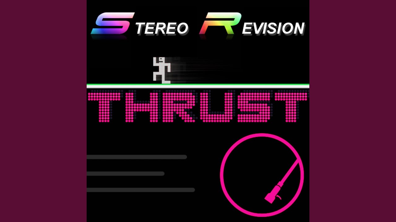 Watch Thrust (Extended Version) on YouTube Watch Thrust (Extended Version) on YouTube