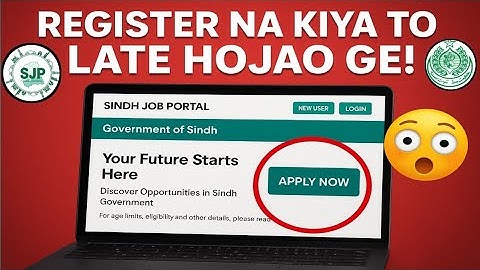 How to Apply on Sindh Job Portal 2025 | SJP Registration & Latest Govt Vacancies | Full Guide 