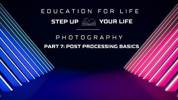 Post-Processing: Techniques for Stunning Photos | Picture Perfect Photography Series (Lesson 7)