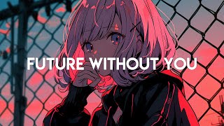 Au5 & Emme - Future Without You