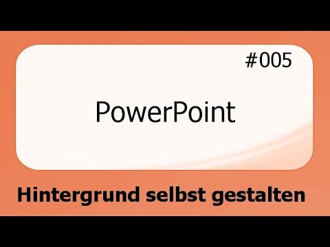 Powerpoint 005 Hintergrund Selbst Gestalten Deutsch Youtube