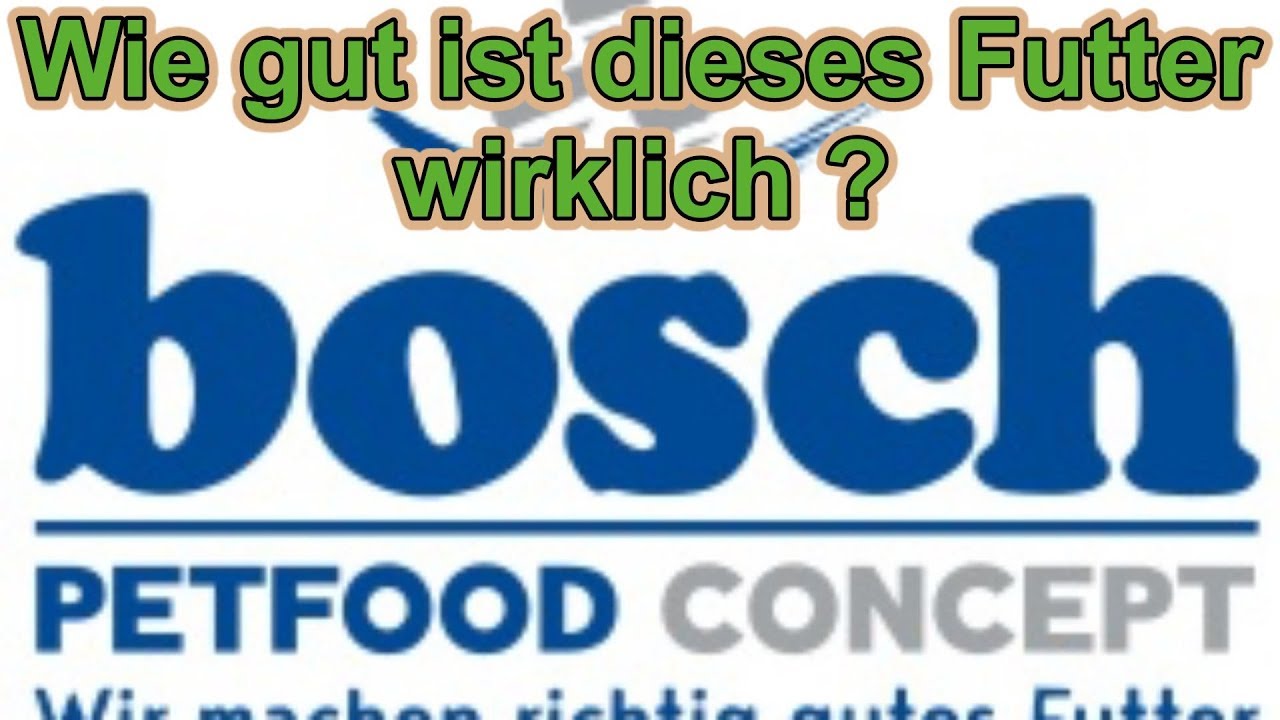 Wie Gut Ist Das Hundefutter Von Bosch Bosch Hundefutter Wie gut ist das wirklich? / Hundeernährung