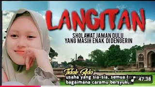 Sholawat Langitan lawas penyejuk Hati Penenang Pikiran