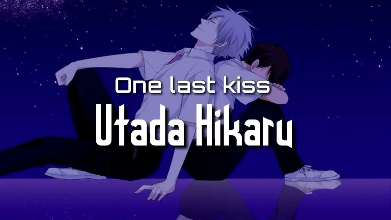 Utada Hikaru (宇多田 ヒカル) - One last kiss (tradução pt/br