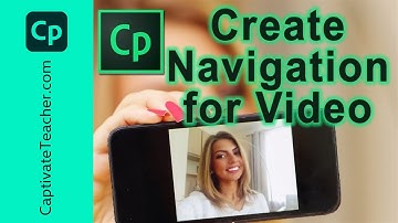 Adobe Captivate - Create Navigation for Video