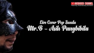 Abiel Jatnika - Asih Pangbibita | LIVE COVER POP SUNDA MR.B