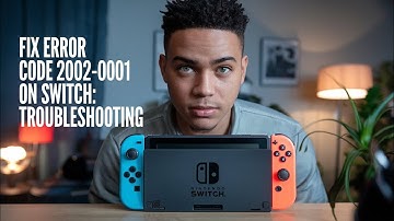 Resolving Error Code 2002-0001 on Nintendo Switch: Troubleshooting Guide