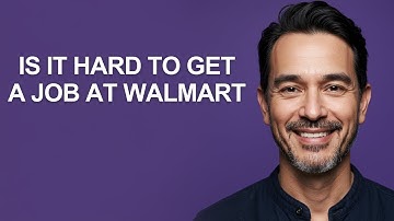 Is It Hard to Get a Job at Walmart - KevinHowTo