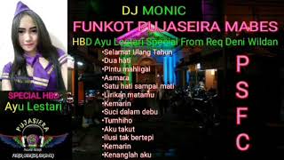 FUNKOT PUJASEIRA SPECIAL ULANG TAHUN AYU LESTARI FROM REQ DENI WILDAN 2019 - DJ MONIC