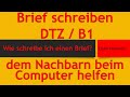 B1 / DTZ | Brief | Alter Nachbar braucht Hilfe beim neuen Computer
