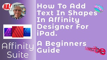 #StayHome How To Add Text In Shapes In Affinity Designer For iPad. A Beginners Guide