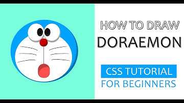 How to Draw Doraemon with CSS - elairaart (CSS Tutorial for Beginners)