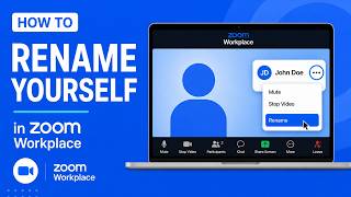 How to Rename yourself in Zoom Workplace