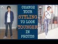 HOW TO IMPROVE YOUR STYLE/ LOOK YOUNGER THAN YOUR AGE IN PHOTOS/ EASY TIPS