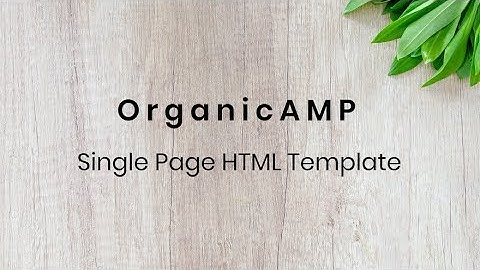 Mobirise Single Page HTML Template | OrganicAMP