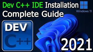 How to install DEV C++ on Windows 11 [2021 Update] Dev C++ | Latest GCC Compiler for C,C++