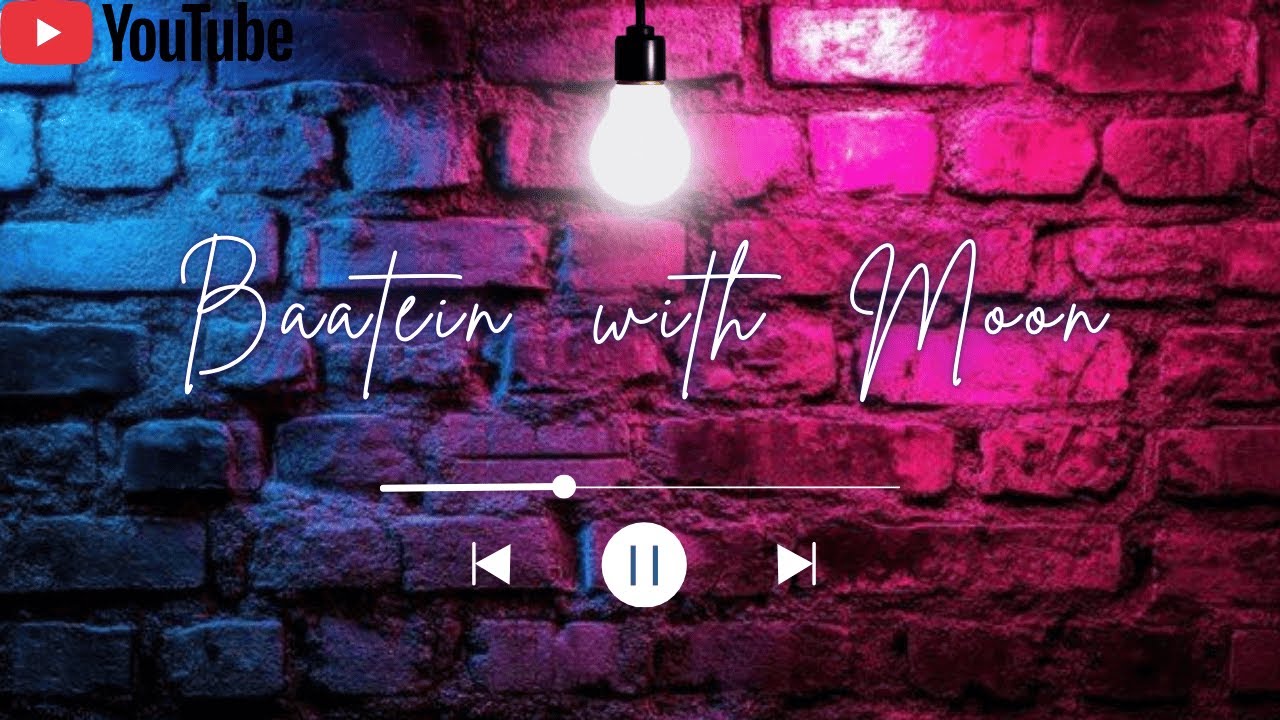 New Year New Moon 💝 | Baatein with Moon