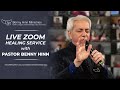 LIVE ZOOM Healing Service with Pastor Benny Hinn!