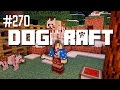 Bloody Basil | Dogcraft (Ep.270)