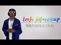 Jah Master -Skhangazile Official Music Video