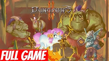 Dungeons 2 FULL GAME Campaign Walkthrough (PC)