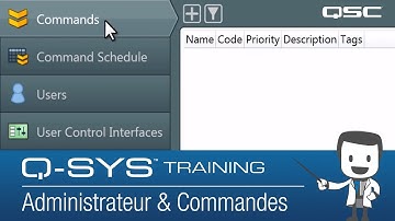 Q-SYS Training - Administrator & Configurator Part B: Administrator Commands (French)