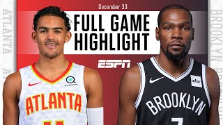 Atlanta Hawks vs. Brooklyn Nets [FULL GAME HIGHLIGHTS] | NBA on ESPN