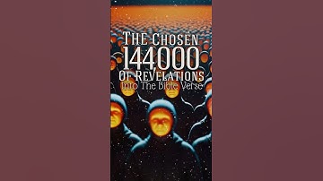 A short tale of The Chosen 144,000 in The Book of Revelations.