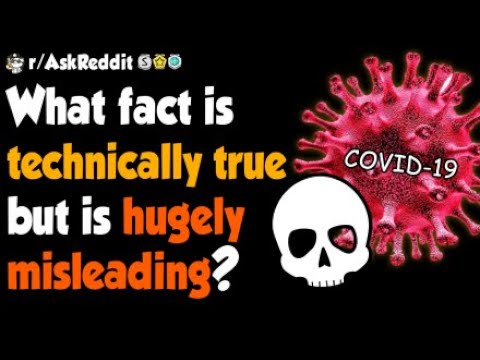 what's-technically-true,-but-hugely-misleading?---(r/askreddit)