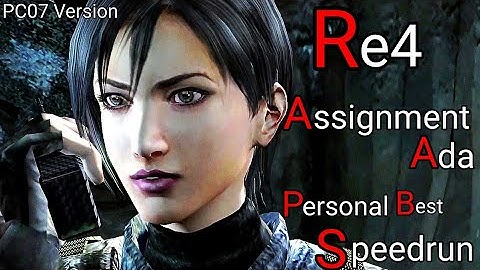 Re4 Assignment Ada Personal Best Speedrun. || Resident Evil 4.
