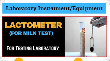 Lactometer | Hydrometer | Laboratory Equipment | Functions and Applications in Laboratory Works